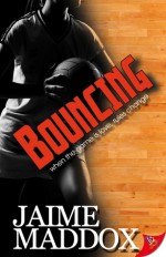 Bouncing - Jaime Maddox