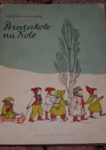 Przedszkole na Kole - Czesław Janczarski