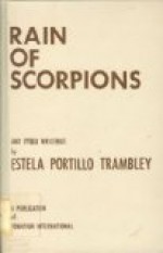 Rain of Scorpions and Other Writings - Estela Portillo Trambley