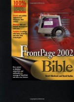 FrontPage 2002 Bible - David Elderbrock, David Karlins