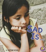 Sad Is ... - Cheyenne Nichols