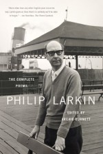 By Philip Larkin The Complete Poems (Reprint) [Paperback] - Philip Larkin