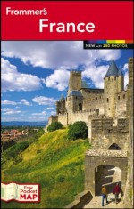 Frommer's France (Frommer's Color Complete) - Jane Anson, Mary Anne Evans, Lily Heise