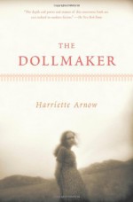 The Dollmaker by Arnow, Harriette (June 9, 2009) Paperback - Harriette Arnow