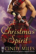 A Christmas Spirit: (InterMix) - Cindy Miles