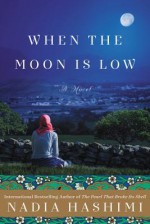 When the Moon is Low - Nadia Hashimi