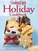 Holiday Cookbook (Cooking Light) - Heather Averett