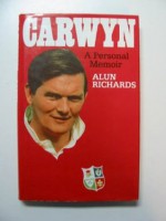 Carwyn, a Personal Memoir - Alun Richards