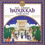 All about Hanukkah in Story and Song - Judyth Saypol Groner