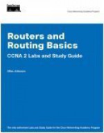 Routers and Routing Basics CCNA 2 Labs and Study Guide (Cisco Networking Academy Program) (Cisco Networking Academy Program) - Allan Johnson