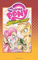 My Little Pony: Adventures in Friendship Volume 2 (My Little Pony Adventures in Friendship Hc) - Bobby Curnow, Ted Anderson, Alex de Campi