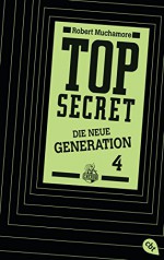 Top Secret - Die neue Generation - Das Kartell: Band 4 (German Edition) - Robert Muchamore, Tanja Ohlsen