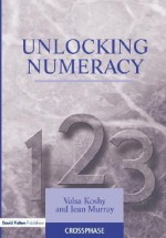 Unlocking Numeracy - Valsa Koshy, Jean Murray