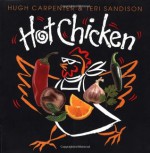 Hot Chicken - Hugh Carpenter, Teri Sandison