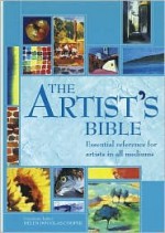 The Artist's Bible (Essential Reference For Artists In All Mediums) - Helen Douglas Cooper