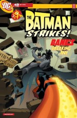 The Batman Strikes #12 - Bill Matheny, Christopher Jones