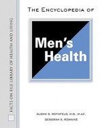 Encyclopedia of Men's Health - Deborah S. Romaine