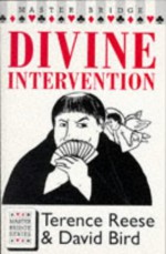 Divine Intervention - Terence Reese, David Bird