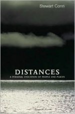 Distances: An Evocation of People & Places - Stewart Conn