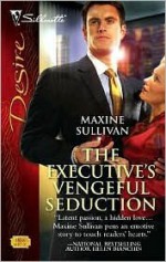 The Executive's Vengeful Seduction (Australian Millionaires, #3) - Maxine Sullivan