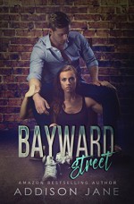 Bayward Street - Addison Jane