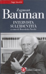 Intervista sull'identità - Fabio Galimberti, Benedetto Vecchi, Zygmunt Bauman