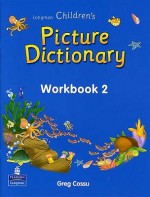 Longman Children's Picture Dictionary Workbook 2 - Pearson-Longman