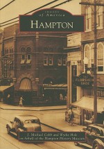 Hampton (VA) (Images of America) (Images of America (Arcadia Publishing)) - J. Michael Cobb, Wythe Holt