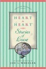 Heart to Heart Stories of Love - Joe L. Wheeler