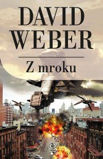 Z mroku - David Weber, Jarosław Rybski