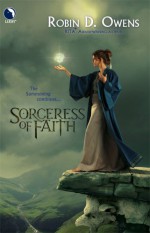 Sorceress Of Faith (The Summoning, #2) - Robin D. Owens