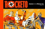 Rocketo Volume 1: The Journey To The Hidden Sea - Frank Espinosa