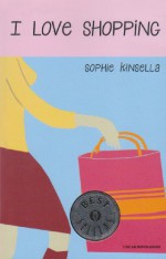 I love shopping - Annamaria Raffo, Sophie Kinsella