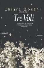 Tre Voli - Chiara Zocchi