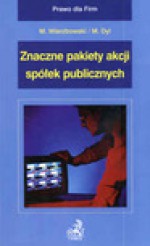 Znaczne pakiety akcji spółek publicznych - Marek. Wierzbowski