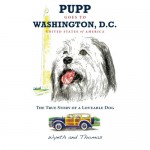 Pupp Goes to Washington, D.C. - Wyeth, Thomas Fr