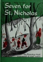 Seven for Saint Nicholas - Rosalys Haskell Hall, Kurt Werth