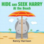 Hide and Seek Harry at the Beach - Kenny Harrison