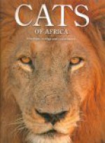 Cats of Africa - Gerald Hinde, Luke Hunter