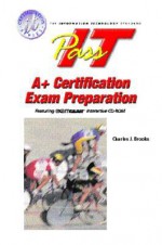 Pass-It A+ Exam Preparation - Jerald Dively, Charles Brooks