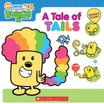 A Tale of Tails (Wow! Wow! Wubbzy!) - Kim Brown