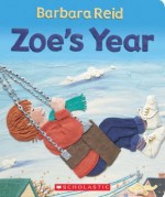 Zoe's Year - Barbara Reid