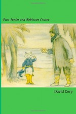 Puss Junior and Robinson Crusoe - David Cory