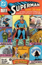 Superman 423, Action 583 "Whatever Happened To The Man of Tomorrow?" by Alan Moore 1986 (Volume 1) - Alan Moore, The most famous Superman story of the 1980's, Curt Swan, George Perez, Kurt Schaffenberger