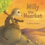 Milly the Meerkat - Graham Oakley, Fenix