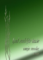 Kad zadrhte trave (Croatian Edition) - Sonja Smolec