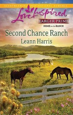 Second Chance Ranch - Leann Harris