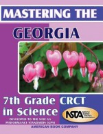 Mastering the Georgia 7th Grade CRCT in Science - Liz Thompson