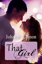 That Girl - Johanna Lemon