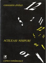 Aceleaşi nisipuri - Constantin Abăluţă